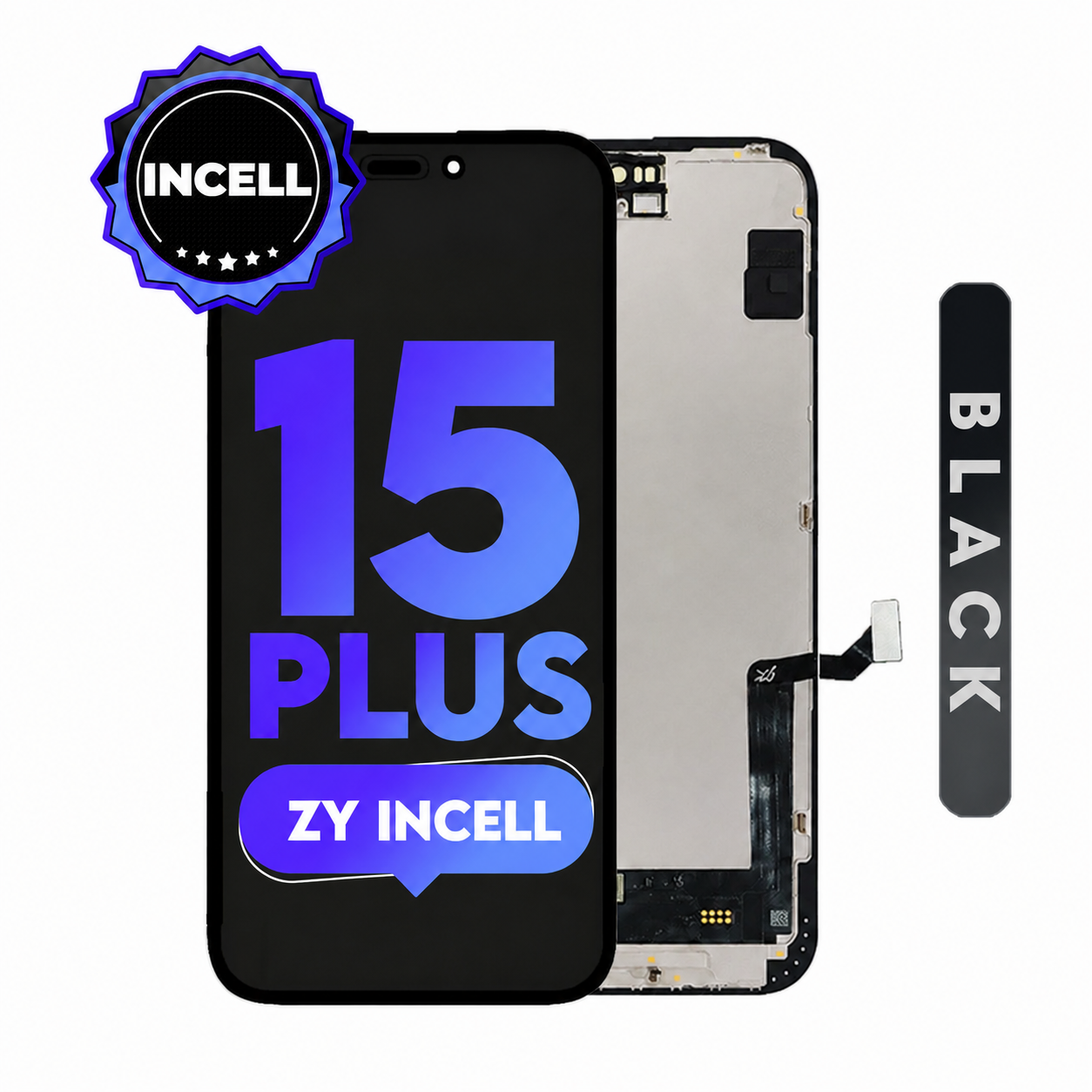 For iPhone 15 Plus | ( ZY INCELL) LCD (Full Coverage/ Breakage covered)