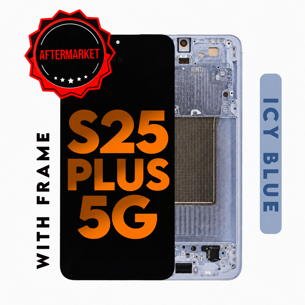 (Generic) Samsung S25 Plus (with Frame) Replacement Part - ICY BLUE