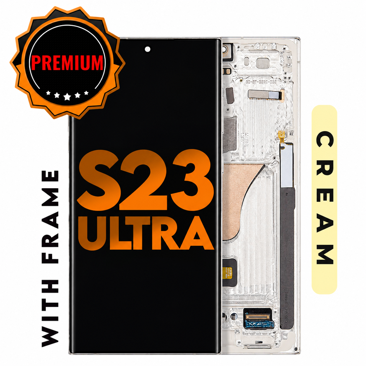 (Premium) (Cream) For Galaxy S23 Ultra | Oled Screen With Frame