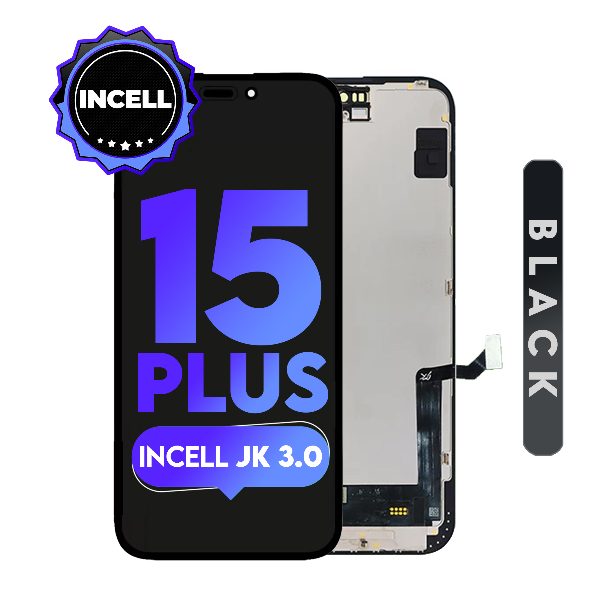 For iPhone 15 Plus | ( Incell JK 3.0) LCD (Full Coverage/ Breakage Covered)