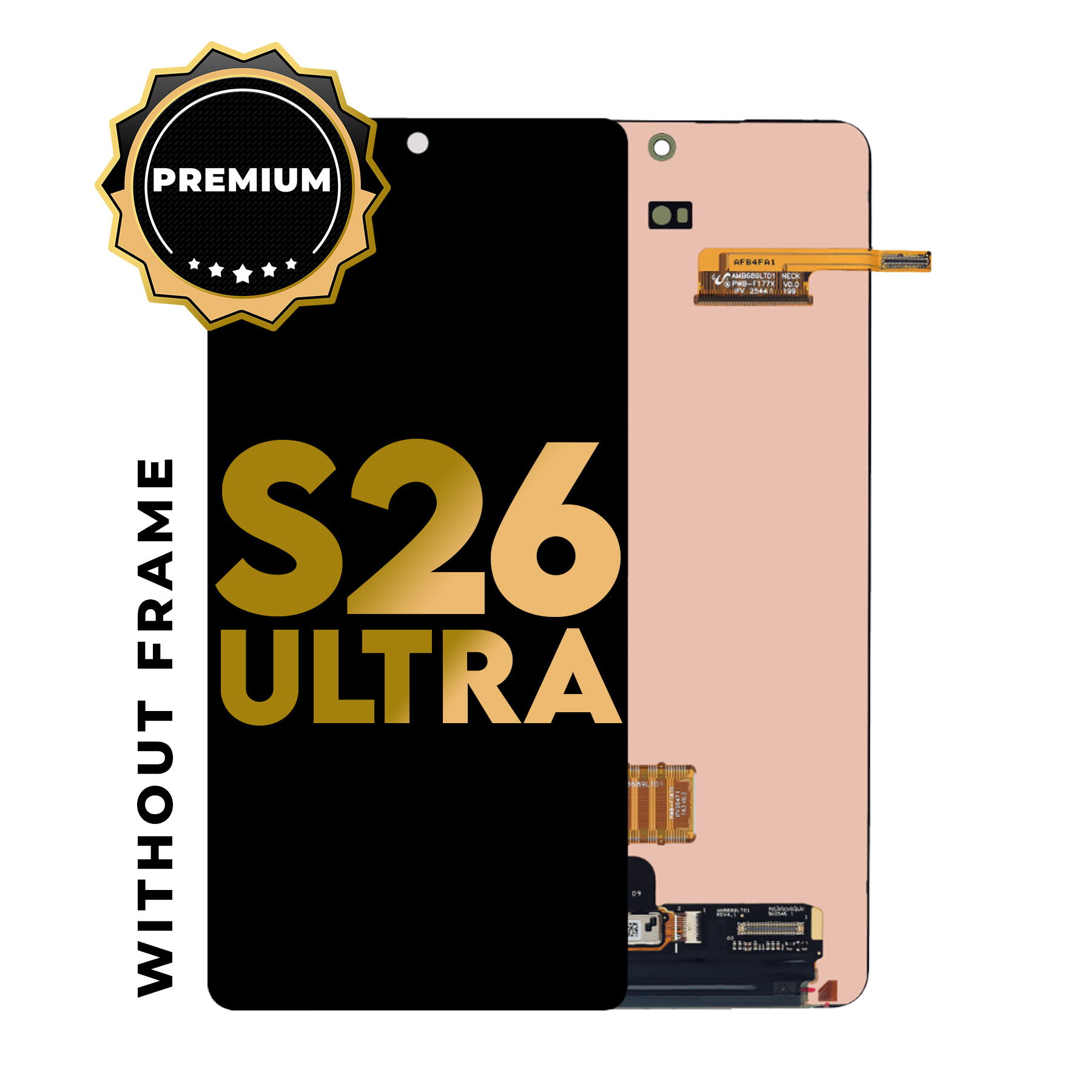 (PREMIUM) (SP) For Samsung Galaxy S26 ULTRA | OLED Screen WITHOUT FRAME