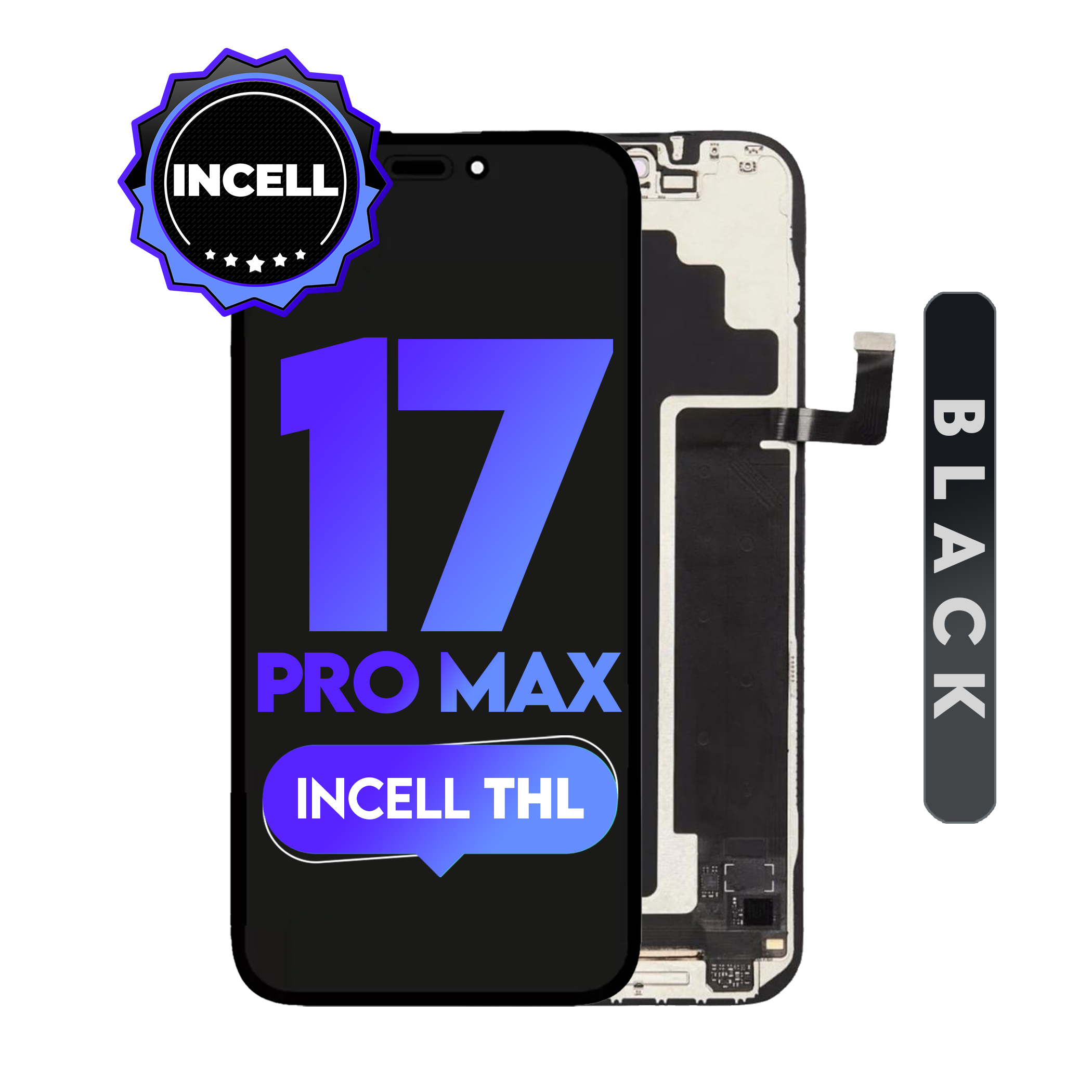 For iPhone 17 Pro Max | THL (COF) Incell LCD (Full Coverage/ Breakage covered)